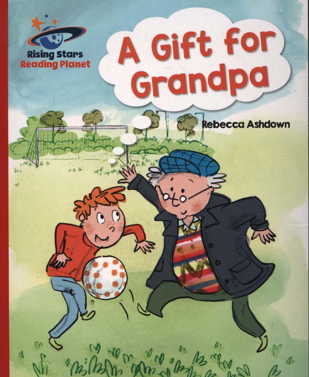 Reading Planet - A Gift for Grandpa - Red A: Galaxy