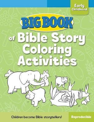 Big Book of Bible Story Coloring Activities for Early Childh