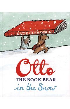 Coperta cărții 'Otto the Book Bear in the Snow'