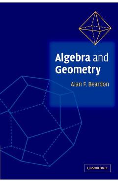 Coperta cărții 'Algebra and Geometry'