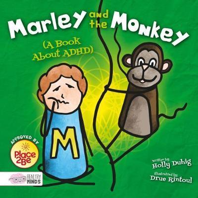 Marley and the Monkey (A Book About ADHD)