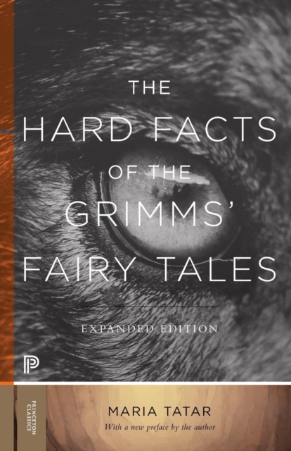 Hard Facts of the Grimms' Fairy Tales
