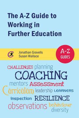 A-Z Guide to Working in Further Education