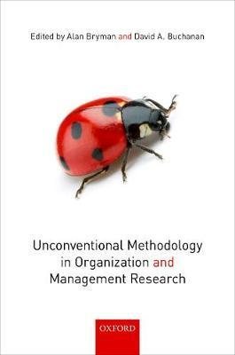Unconventional Methodology in Organization and Management Re