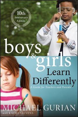 Boys and Girls Learn Differently! A Guide for Teachers and P