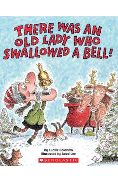 There Was an Old Lady Who Swallowed a Bell
