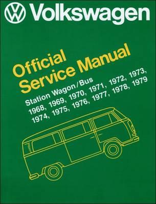 Volkswagen Station Wagon/Bus Official Service Manual Type 2