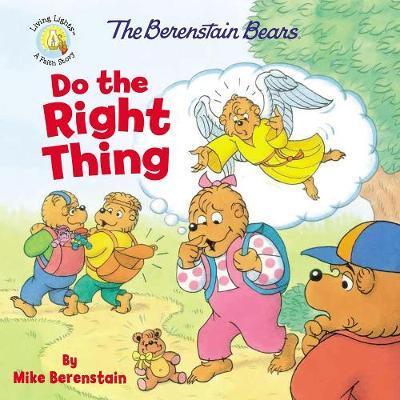 Berenstain Bears Do the Right Thing