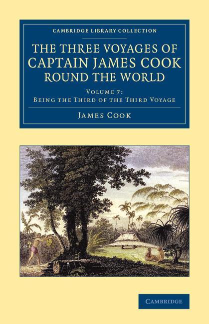 The Three Voyages of Captain James Cook round the World 7 Vo