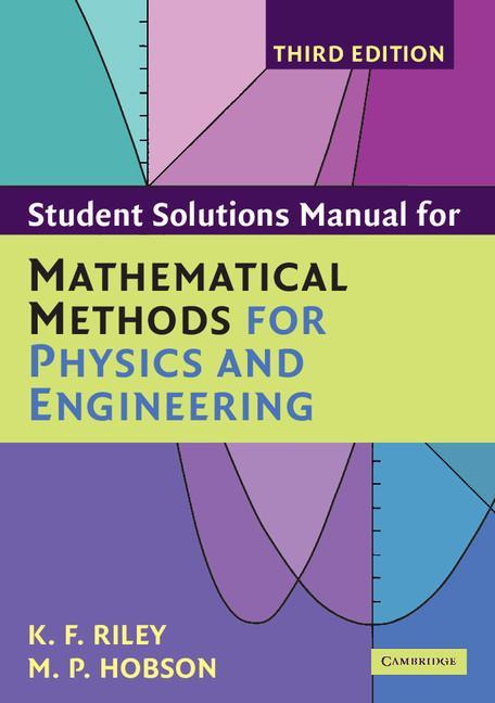 Student Solution Manual for Mathematical Methods for Physics