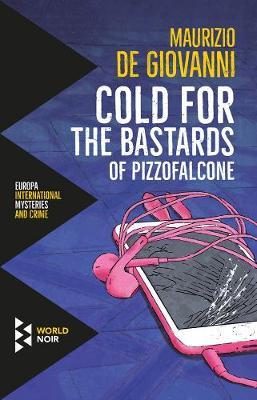 Cold For The Bastards Of Pizzofalcone