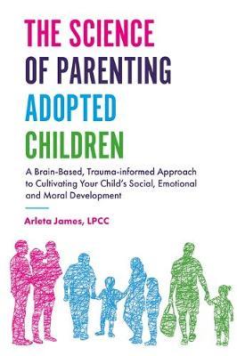 Science of Parenting Adopted Children