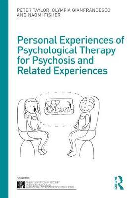 Personal Experiences of Psychological Therapy for Psychosis