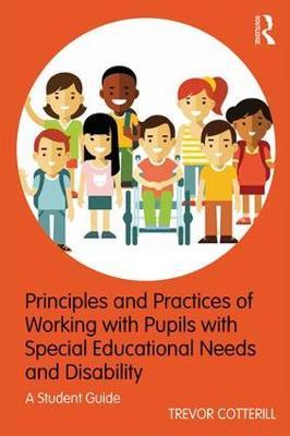 Principles and Practices of Working with Pupils with Special