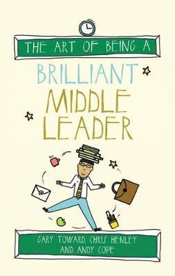 Art of Being a Brilliant Middle Leader