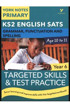 Coperta cărții 'English SATs Grammar, Punctuation and Spelling Targeted Skil'