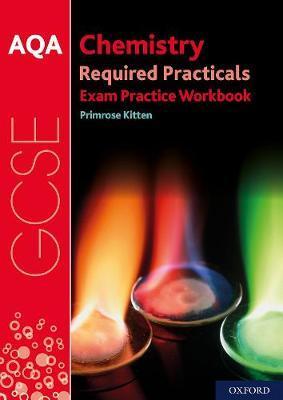 AQA GCSE Chemistry Required Practicals Exam Practice Workboo