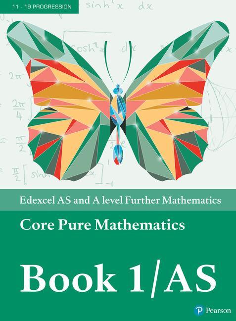 Edexcel AS and A level Further Mathematics Core Pure Mathema