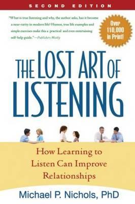 Lost Art of Listening, Second Edition