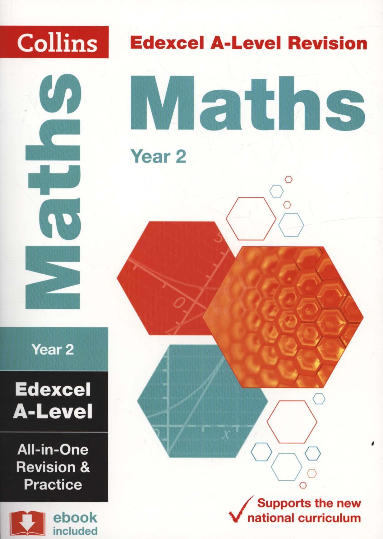 Edexcel A-level Maths Year 2 All-in-One Revision and Practic