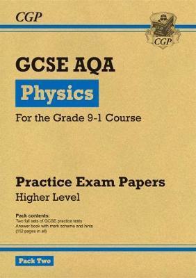 New Grade 9-1 GCSE Physics AQA Practice Papers: Higher Pack