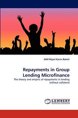 Repayments in Group Lending Microfinance