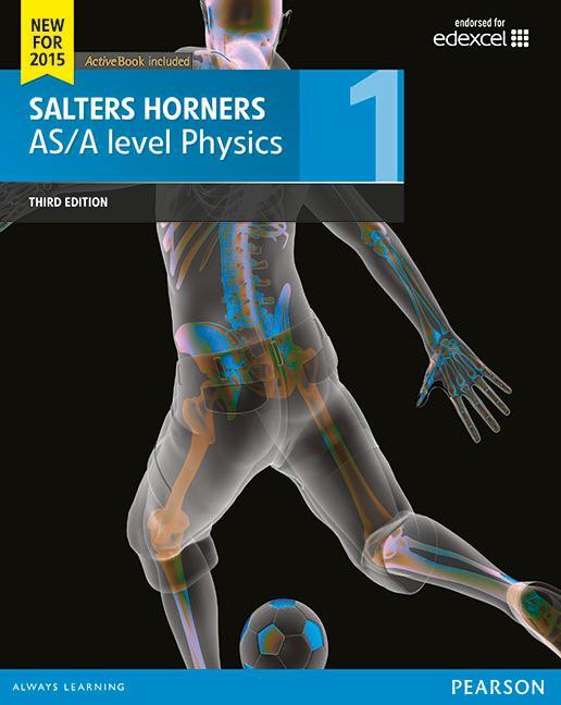 Salters Horner AS/A level Physics Student Book 1 + ActiveBoo