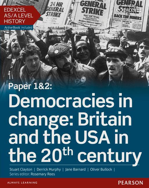 Edexcel AS/A Level History, Paper 1&2: Democracies in change