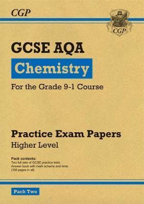 Grade 9-1 GCSE Chemistry AQA Practice Papers: Higher Pack 2