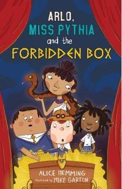 Coperta cărții 'Arlo, Miss Pythia and the Forbidden Box'
