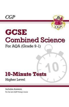 Coperta cărții 'New Grade 9-1 GCSE Combined Science: AQA 10-Minute Tests (wi'