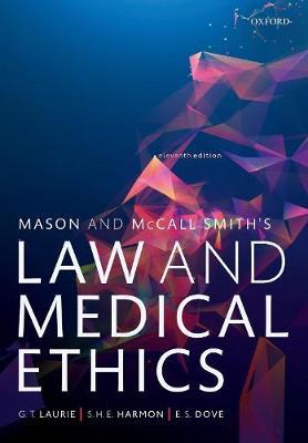 Mason and McCall Smith's Law and Medical Ethics