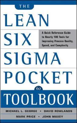 Lean Six Sigma Pocket Toolbook: A Quick Reference Guide to N