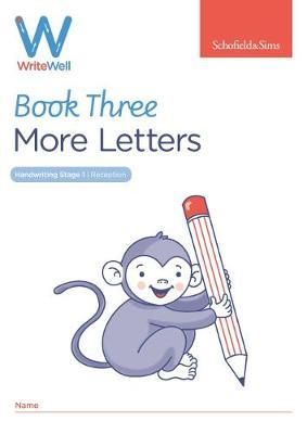 WriteWell 3: More Letters, Early Years Foundation Stage, Age