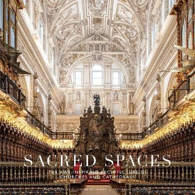 Sacred Spaces: The Awe-Inspiring Architecture of Churches an