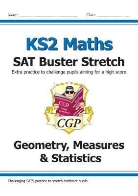 New KS2 Maths SAT Buster Stretch: Geometry, Measures & Stati