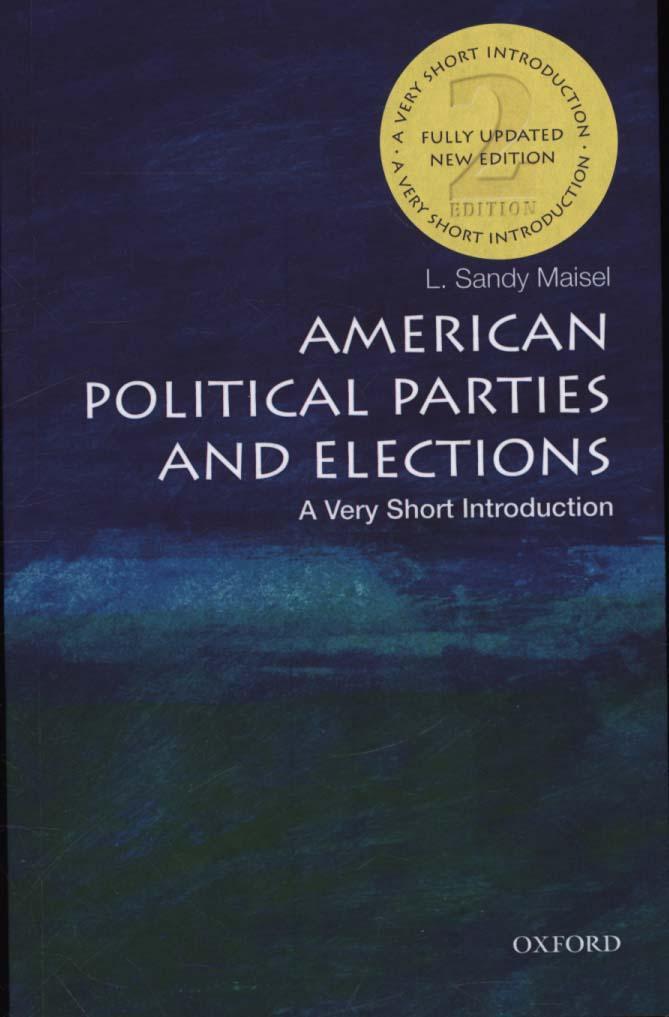 American Political Parties and Elections: A Very Short Intro
