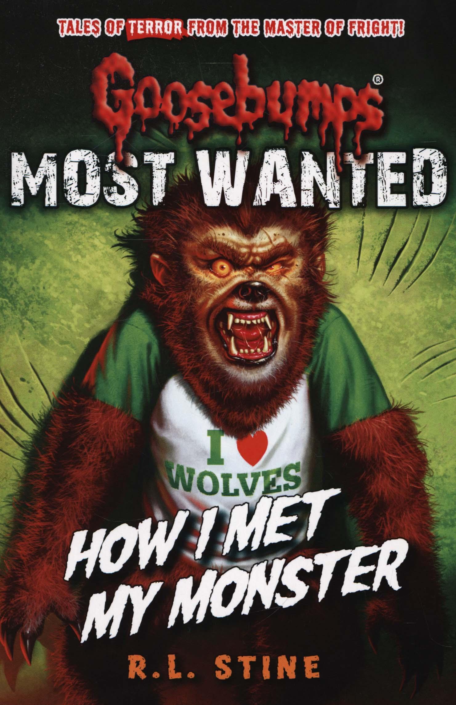 Goosebumps: Most Wanted: How I Met My Monster