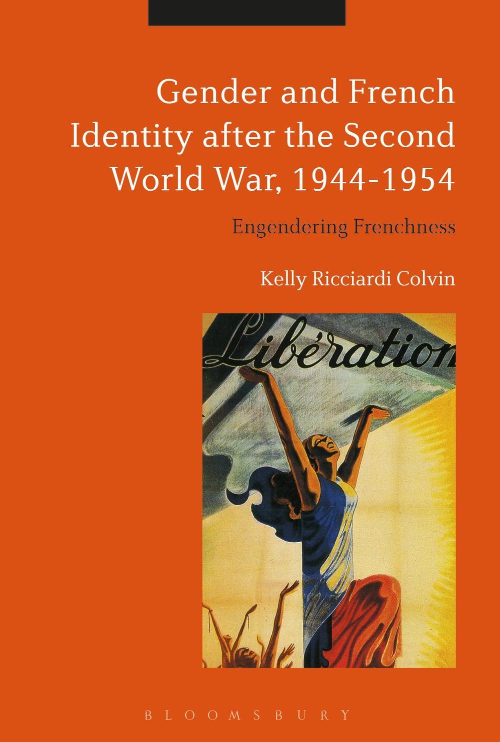 Gender and French Identity after the Second World War, 1944-