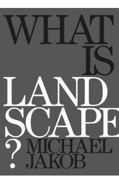 Coperta cărții 'What is Landscape'