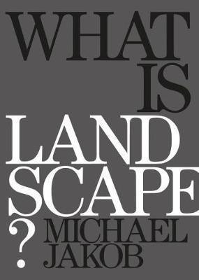 Coperta cărții 'What is Landscape'
