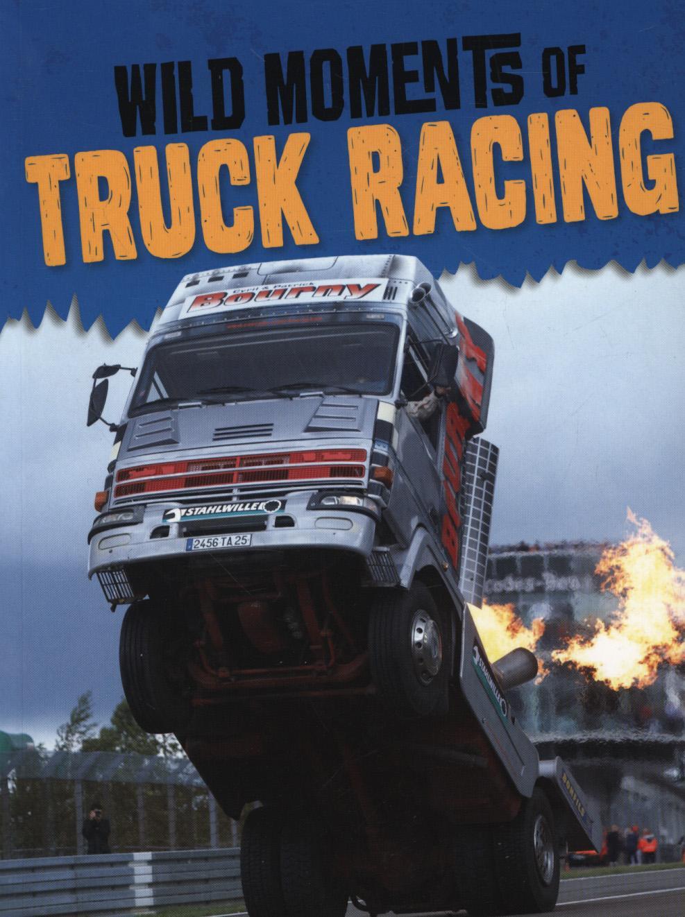 Wild Moments of Truck Racing