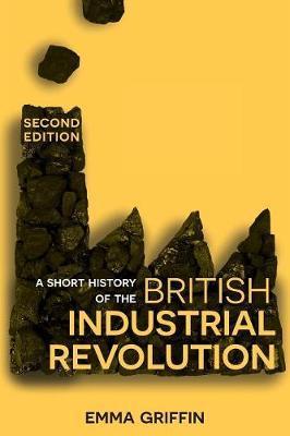 Short History of the British Industrial Revolution
