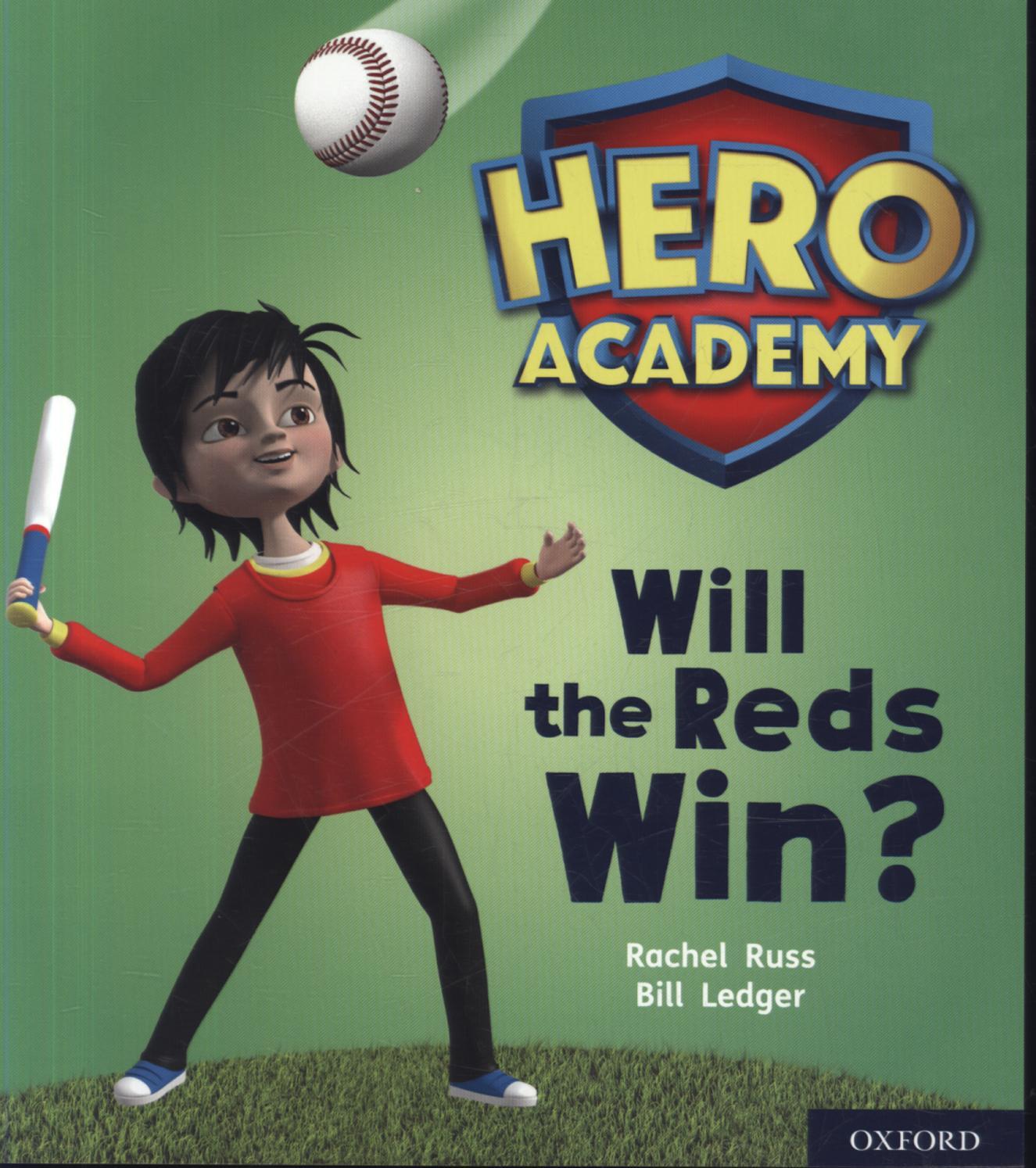 Hero Academy: Oxford Level 2, Red Book Band: Will the Reds W