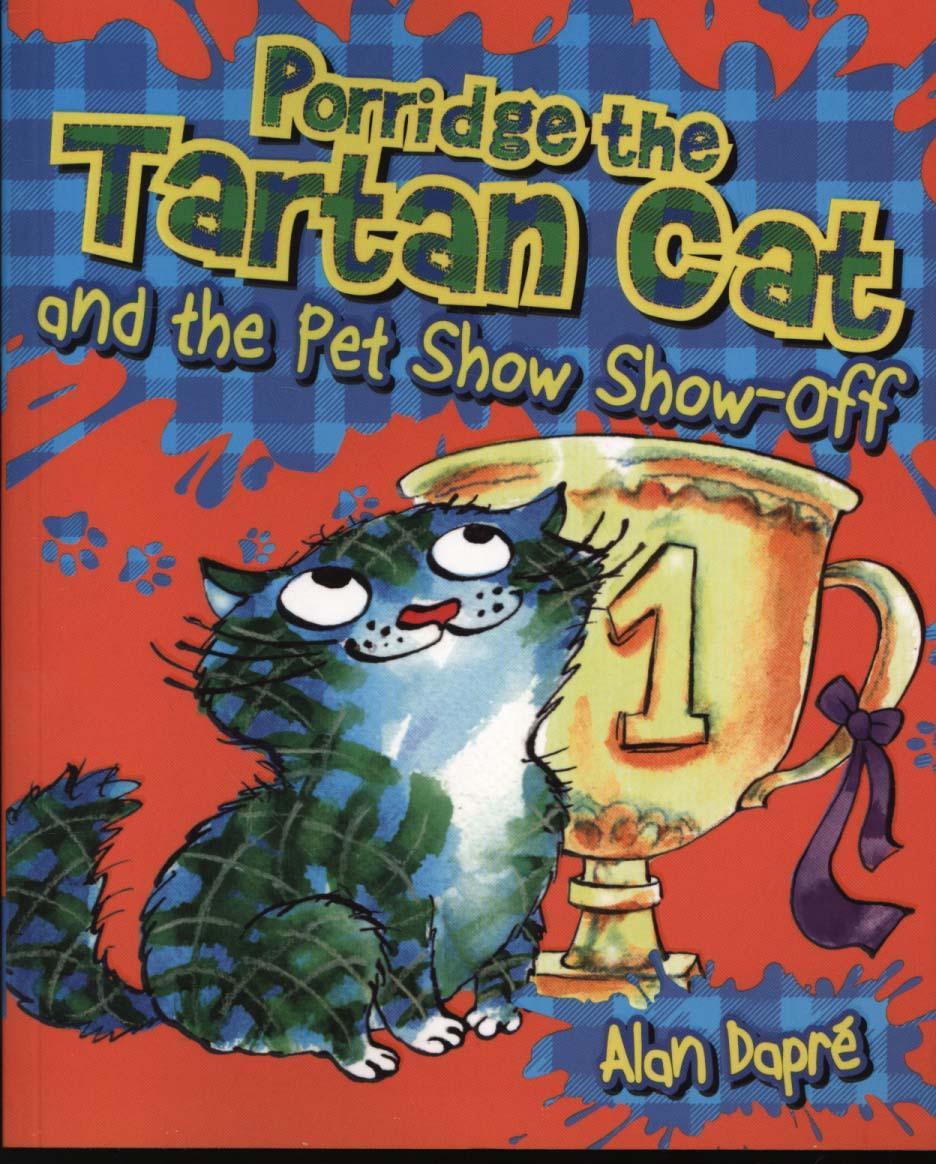 Porridge the Tartan Cat and the Pet Show Show-Off