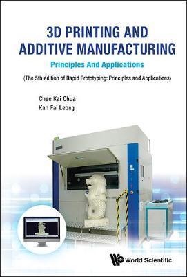 3d Printing And Additive Manufacturing: Principles And Appli