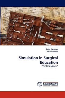 Simulation in Surgical Education