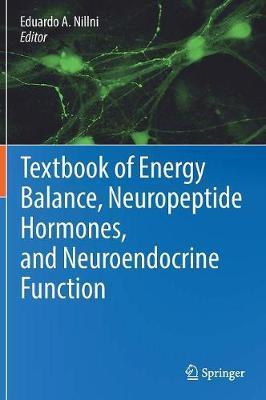 Textbook of Energy Balance, Neuropeptide Hormones, and Neuro