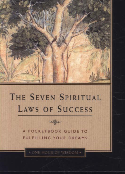 Seven Spiritual Laws Of Success: A Pocketbook Guide To Fulfi