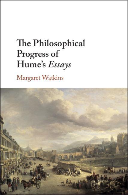 Philosophical Progress of Hume's Essays